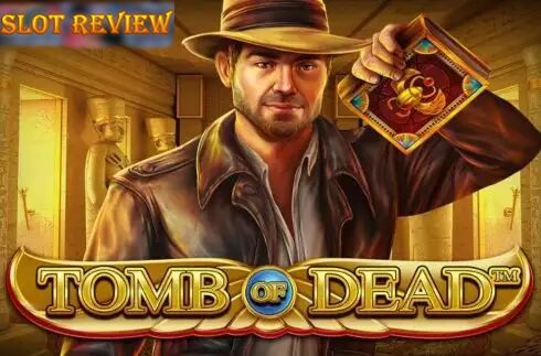 Tomb Of Dead Power 4 Slots Slot Review